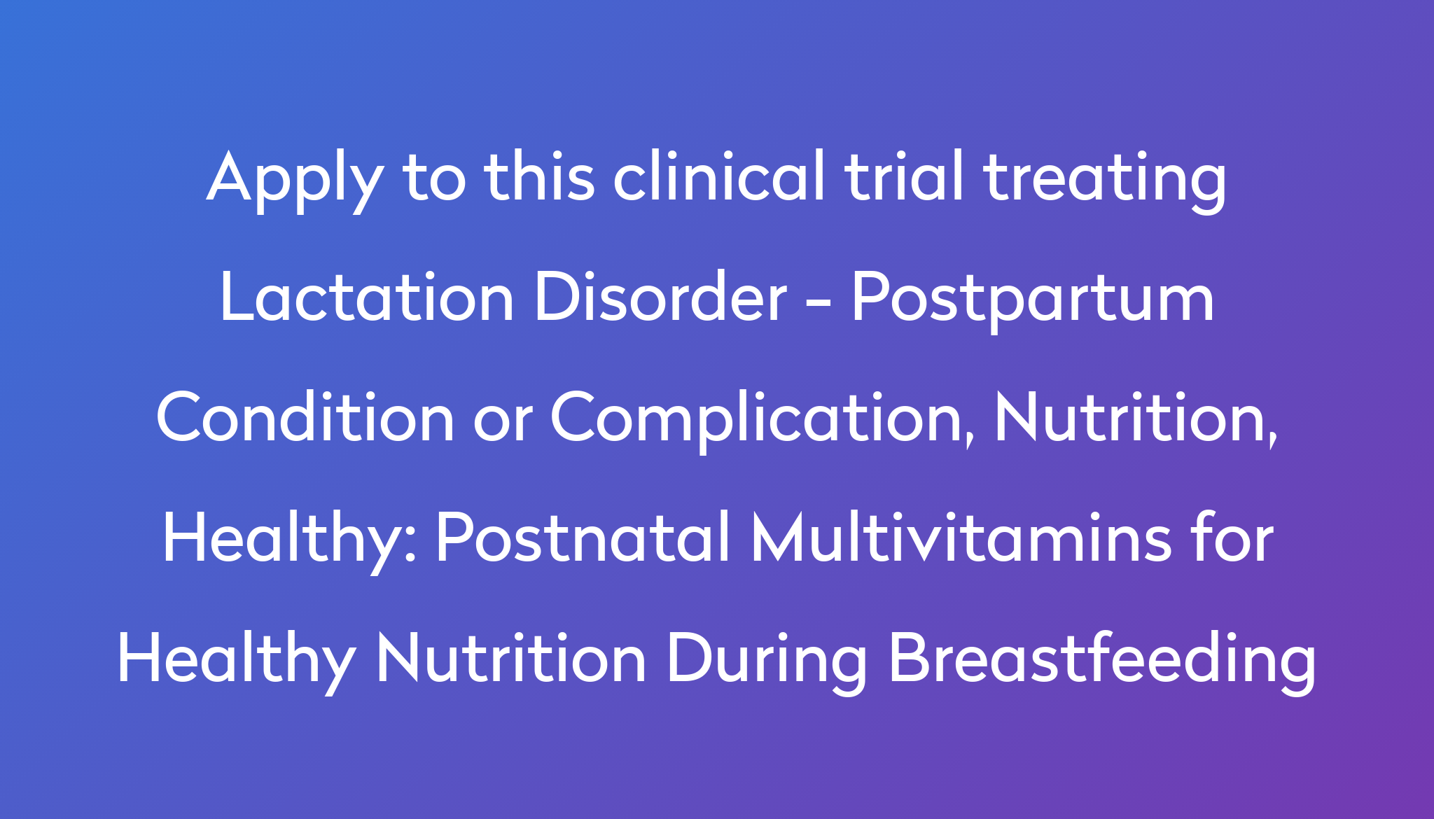 Postnatal Multivitamins For Healthy Nutrition During Breastfeeding postnatal-multivitamins-for-healthy-nutrition-during-breastfeeding